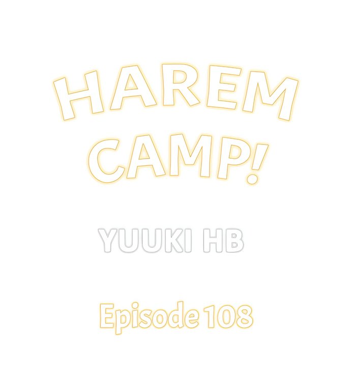 Harem Camp! - Chapter 108 Page 1