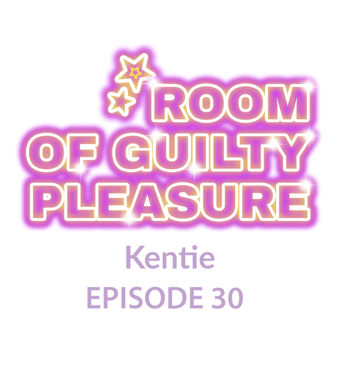 Room of Guilty Pleasure - Chapter 30 Page 1